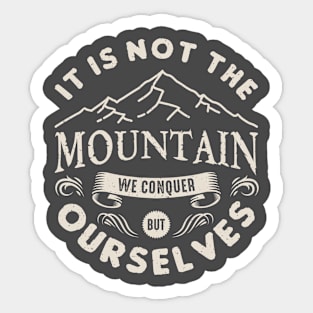 Mountain typography quotes Sticker